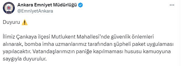 Ankara Çankaya'da bomba imha ekipleri şüpheli paket uygulaması yapacak