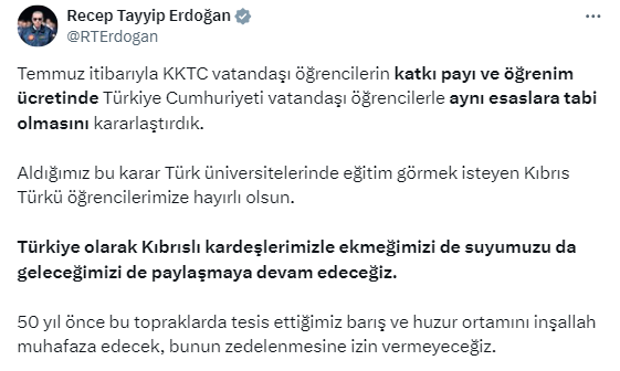 Cumhurbaşkanı Erdoğan KKTC'de öğrencilerimize hayırlı olsun diyerek duyurdu