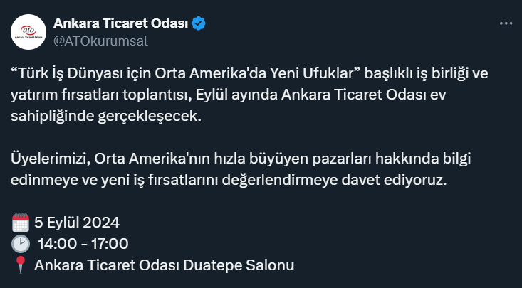 ATO Türk İş Dünyası için Orta Amerika'da Yeni Ufuklar toplantısına ev sahipliği yapacak