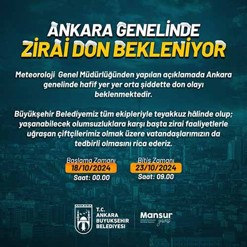 Ankara Büyükşehir Belediyesi zirai don uyarısı yaptı