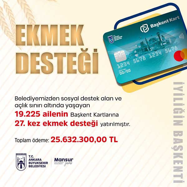 ABB Başkanı Mansur Yavaş'tan ekmek desteği ödemesi açıklaması