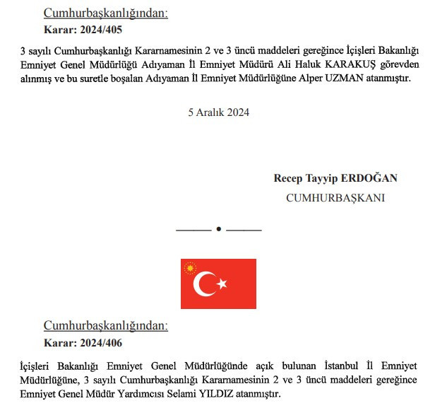 Cumhurbaşkanı Erdoğan İstanbul'a ve Adıyaman'a İl Emniyet Müdürü ataması yaptı!