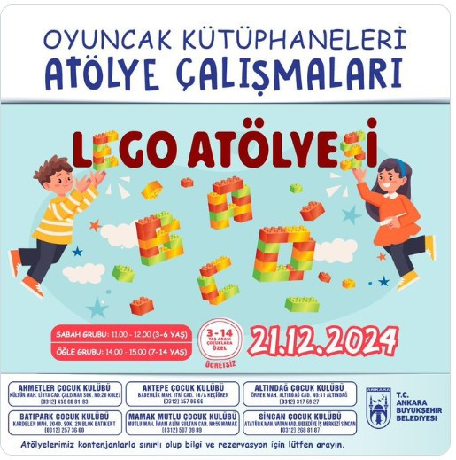 Ankara Büyükşehir Belediyesi'nden çocuklara lego atölyesi