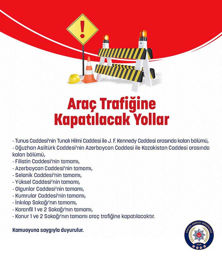 Ankara'da yılbaşı akşamı trafiğe kapatılacak yollar belli oldu! - Resim : 2