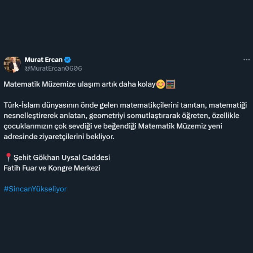 Sincan Belediyesi Matematik Müzesi yeni yerine geçti: Ulaşımı daha kolay!