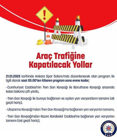 Ankara'da 21 Ocak bugün hangi yollar neden kapalı, saat kaçta açılacak?