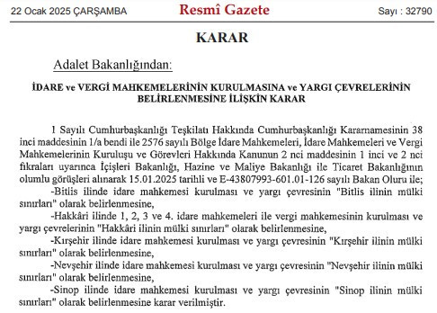 5 ilde yeni idare ve vergi mahkemeleri kurulmasına dair karar Resmi Gazete'de