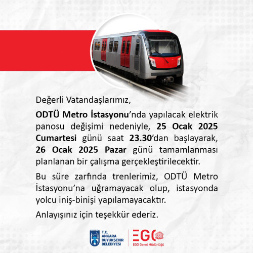 Ankara Metrosu kullananlar: ODTÜ durağı geçici olarak kapanacak!