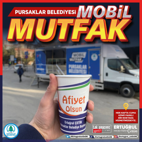 Pursaklar Belediyesi Mobil Mutfak her hafta farklı bir noktada