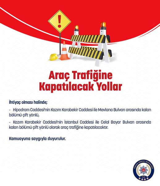 Ankaralılar dikkat! 5 Şubat Çarşamba günü bu yollar trafiğe kapalı olacak - Resim : 2