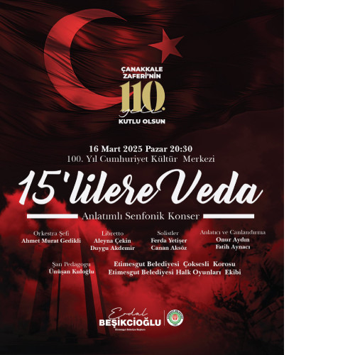 Etimesgut Belediyesi Çanakkale Zaferinin 110. yılına özel konser düzenleyecek