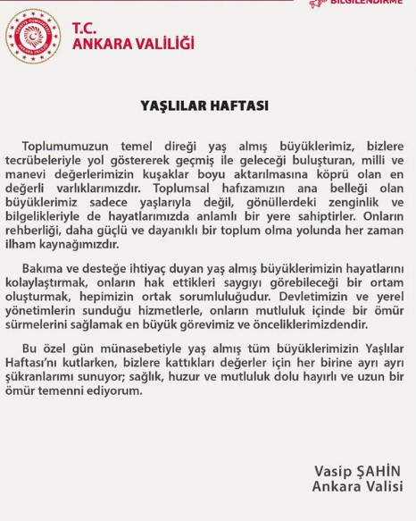 Ankara Valisi Vasip Şahin, Yaşlılara Saygı Haftası kapsamında mesaj yayımladı