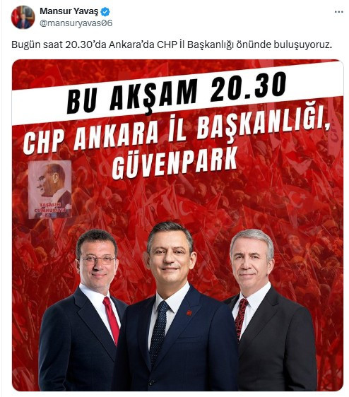 Mansur Yavaş: '20.30’da Ankara’da CHP İl Başkanlığı önünde buluşuyoruz'