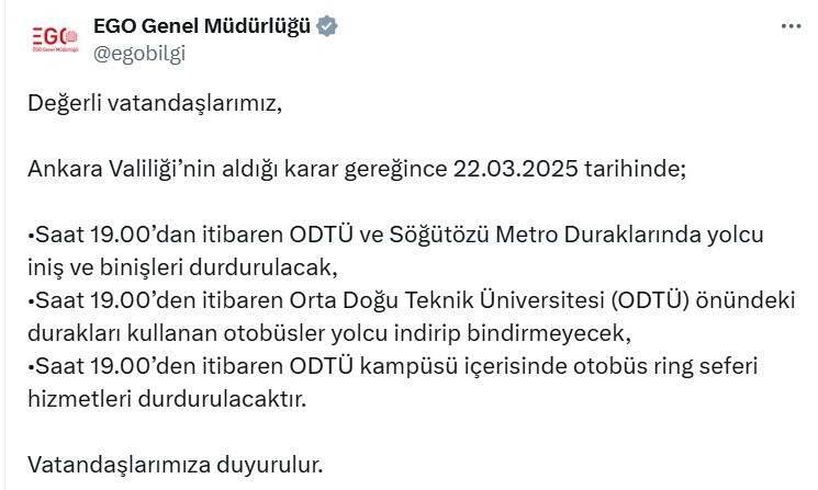 EGO, Ankara Valiliği'nin kararıyla durdurulan metro ve otobüs hizmetlerini duyurdu