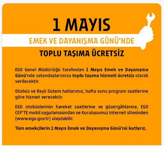 1 Mayıs EGO ücretsiz mi, metro, Ankaray, Otobüsler Ankara'da toplu taşıma bedava mı?