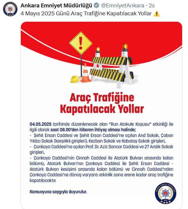 Ankara'da 4 Mayıs Pazar günü bazı yolların trafiğe kapatılacağı açıklandı