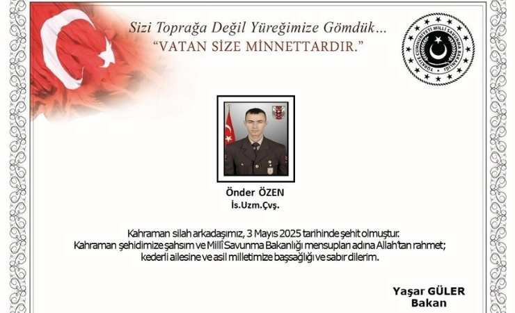 Irak’ın kuzeyinde Pençe Operasyon bölgesinde şehidimiz var