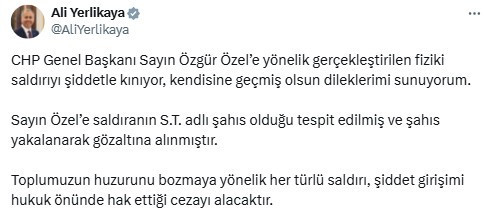 Bakan Yerlikaya Özel'e saldıran şahsın gözaltına alındığını açıkladı