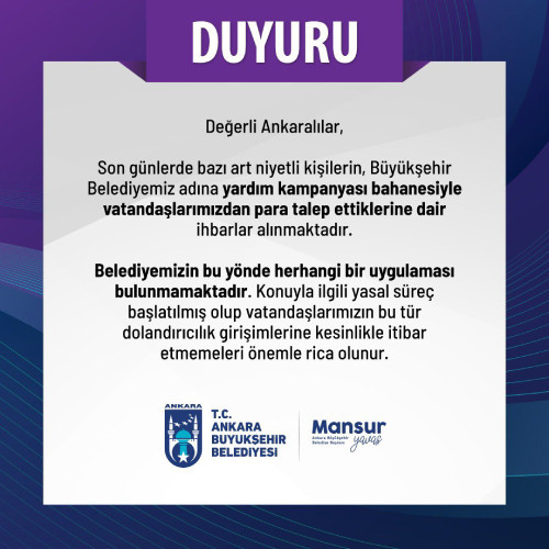 Ankara Büyükşehir Belediyesi uyardı: Dolandırıcılar ABB'nin adını kullanıyor
