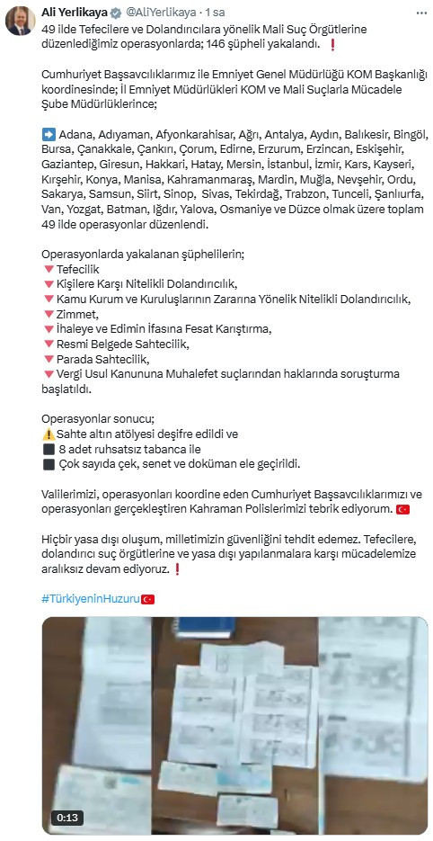 49 ilde mali suç örgütlerine düzenlenen operasyonlarda 146 kişiye gözaltı