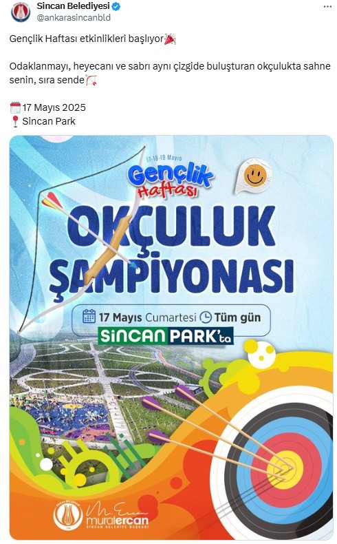 Sincan Belediyesi'nin Gençlik Haftası etkinlikleri okçuluk şampiyonasıyla başladı