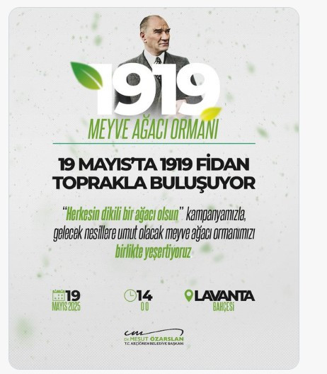 Keçiören Belediyesi 19 Mayıs'ta 1919 fidanı toprakla buluşturacak!
