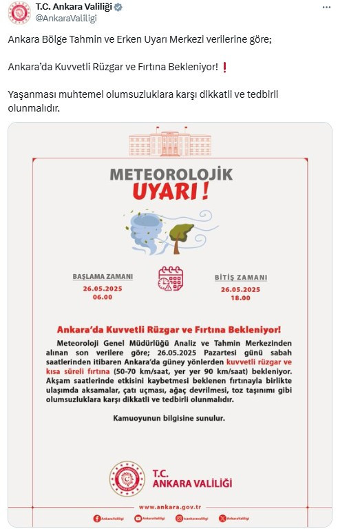 Ankara Valiliği'nden kuvvetli fırtına ve rüzgar uyarısı geldi