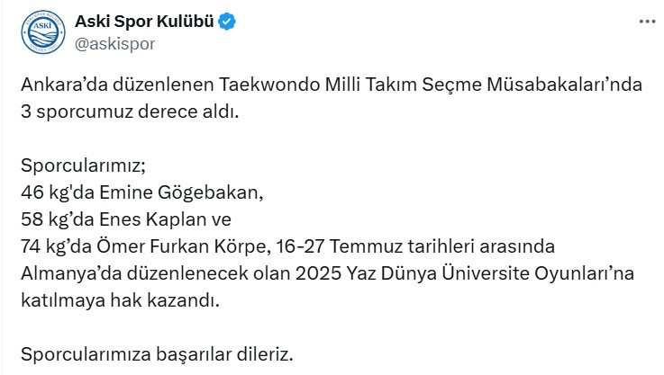 ASKİ Spor'un sporcuları 2025 Yaz Dünya Üniversite Oyunları’na katılacaklar