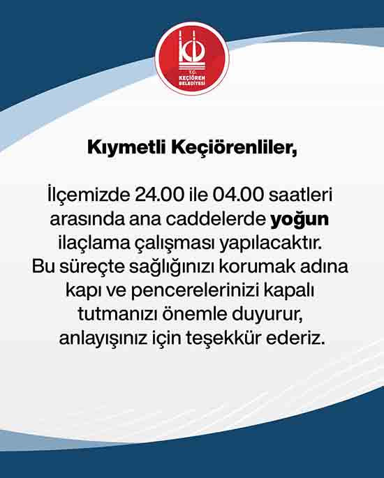 Keçiören Belediyesi ana caddelerde yoğun ilaçlama yapacak