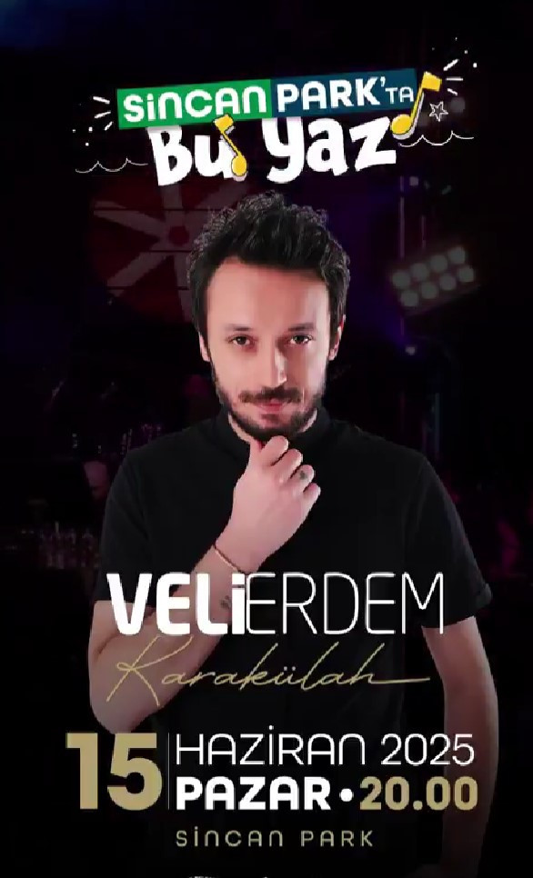 Sincan Belediyesi Veli Erdem Karakülah konseriyle yaza merhaba diyecek