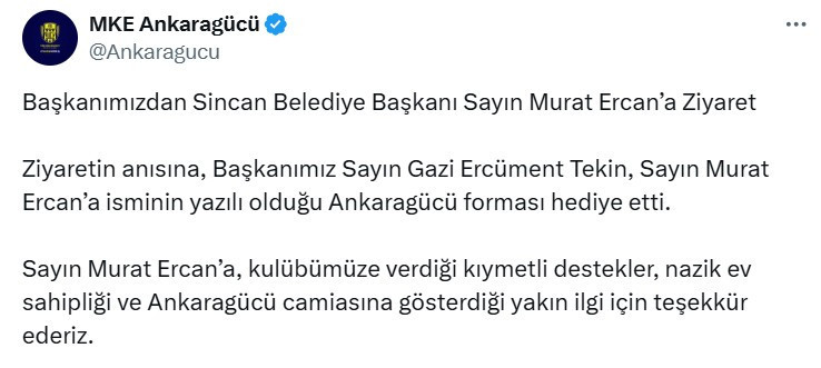 Ankaragücü Başkanı Tekin'den Sincan Belediye Başkanı Murat Ercan'a ziyaret