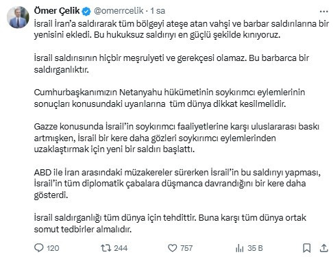 Ömer Çelik: 'İsrail'in hukuksuz saldırısını en güçlü şekilde kınıyoruz'