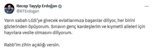 Cumhurbaşkanı Erdoğan'dan LGS'ye girecek öğrenciler için başarılar mesajı