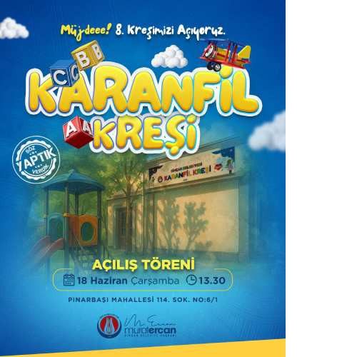 Sincan Belediyesi 8. Kreşi Karanfil'i hizmete açıyor