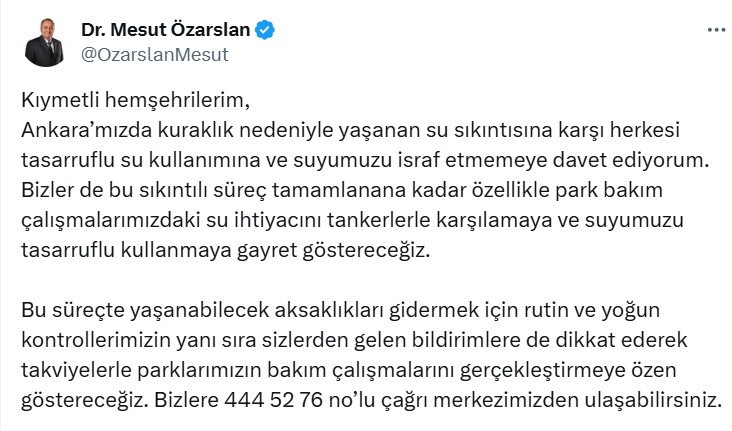 Keçiören Belediye Başkanı Mesut Özarslan’dan tasarruflu su kullanımı çağrısı