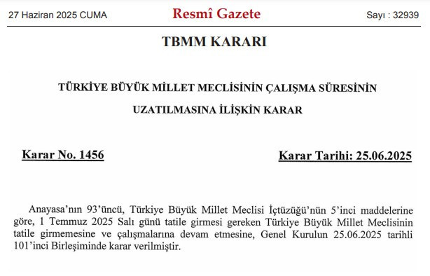 TBMM'nin yaz tatilinin ertelendiğine dair karar Resmi Gazete'de yayımlandı