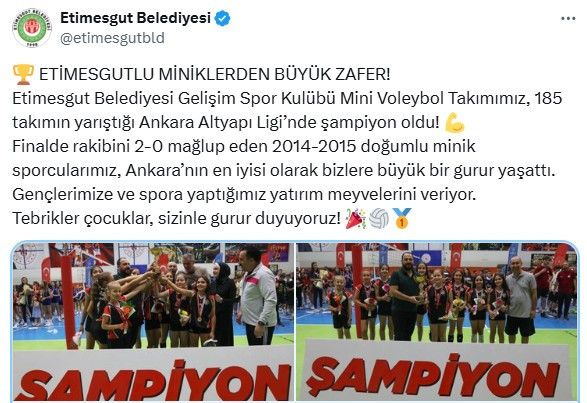 Etimesgut Belediyesi'nin miniklerinden büyük zafer!