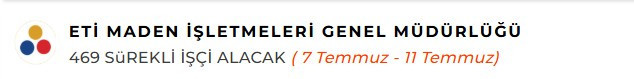 Eti Maden 469 işçi alımı yapacak: Başvurular 7 Temmuz'da başlıyor