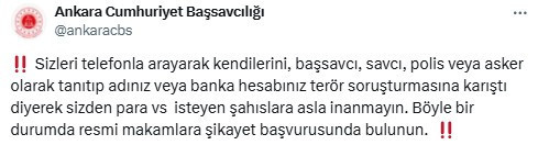 Ankara Cumhuriyet Başsavcılığı'ndan vatandaşlara dolandırıcılık uyarısı!