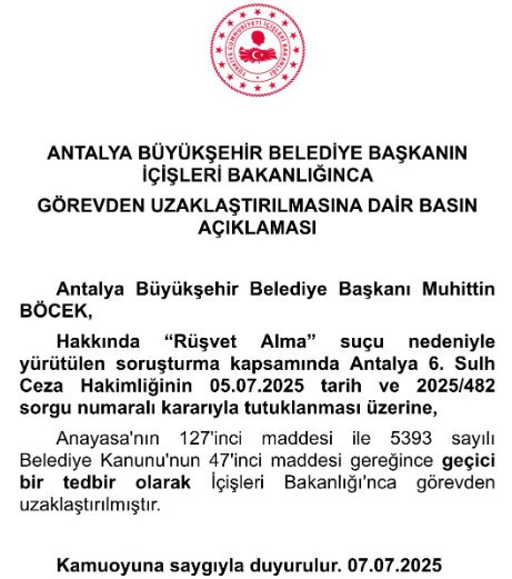 Antalya Büyükşehir Belediye Başkanı Muhittin Böcek görevden uzaklaştırıldı