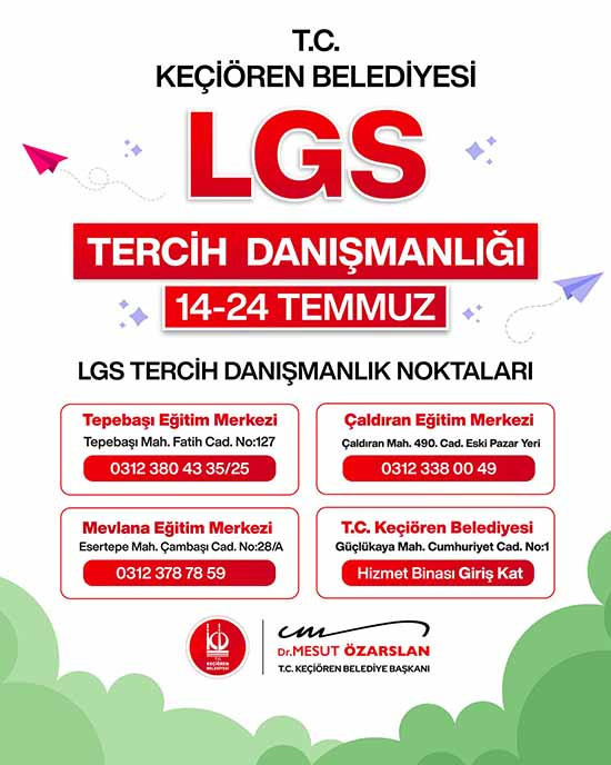 Keçiören Belediyesi'nden LGS Tercih Danışmanlığı hizmeti