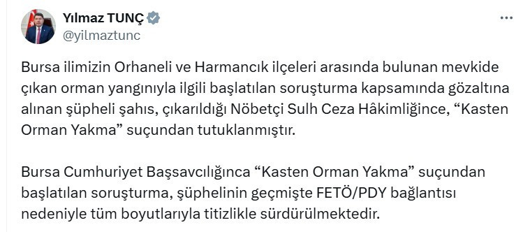 Bakan Yılmaz Tunç orman yangınları soruşturmasında 1 şüphelinin tutuklandığını açıkladı