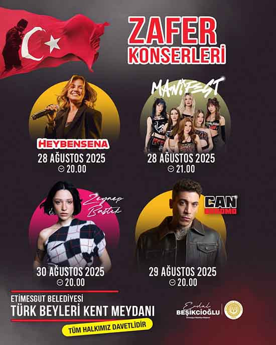 Etimesgut Belediyesi 30 Ağustos’u Zafer Konserleriyle kutlayacak