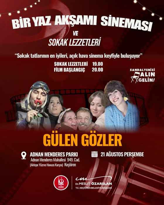 Keçiören Belediyesi'nin yaz sineması Gülen Gözler'le sürecek!