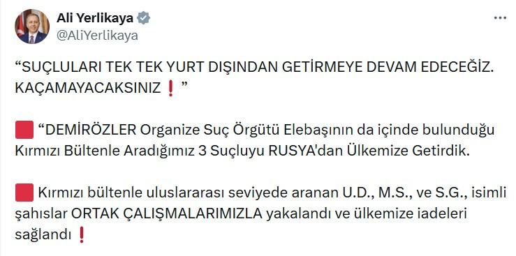 Bakan Ali Yerlikaya: Kırmızı bültenle aranan 3 suçlu Türkiye'ye getirildi