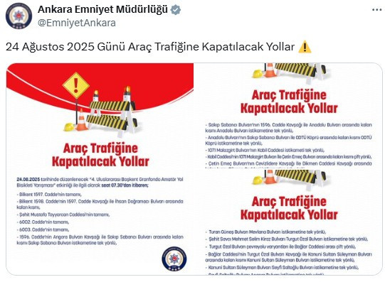 Ankara'da 24 Ağustos'ta bazı yolların trafiğe kapatılacağı açıklandı