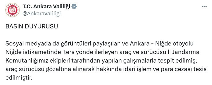 Ankara Valiliği duyurdu: Ters yönde araç kullanan sürücü yakalandı!