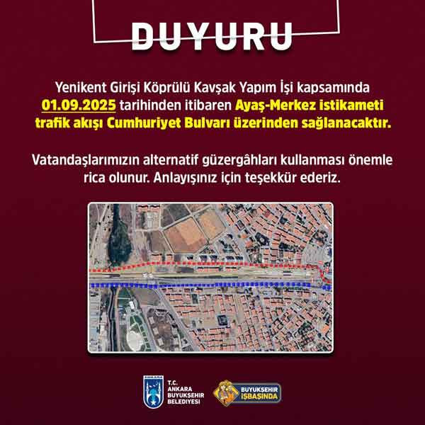 Yenikent Girişi Köprülü Kavşak inşaatı başlıyor: Ayaş - Ankara istikameti trafiğe kapatılıyor!