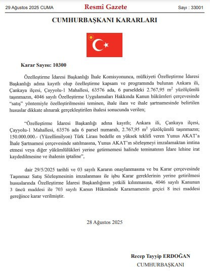 Çankaya ve Yenimahalle'de 3 taşınmaz Cumhurbaşkanı Erdoğan'ın onayıyla özelleştirildi