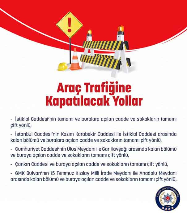 Başkent Ankara'da 30 Ağustos'ta araç trafiğine kapatılacak yollar açıklandı